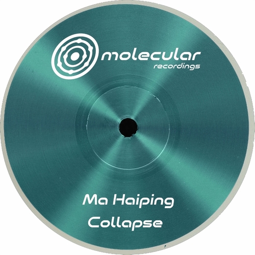 Ma Haiping - Collapse [MOL037D]